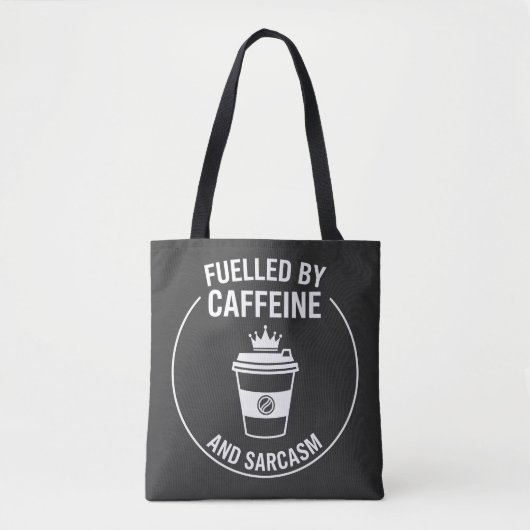 Lustiges Koffein- und Sarkasmus-Zitat-Design Tasche (Vorderseite)