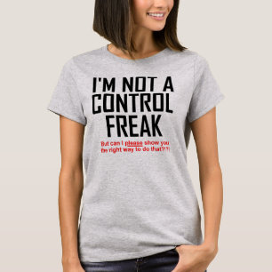 Lustiges Kontrollfreak T-Shirt