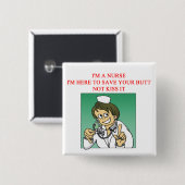 lustiges Krankenschwestersprichwort Button (Vorne & Hinten)
