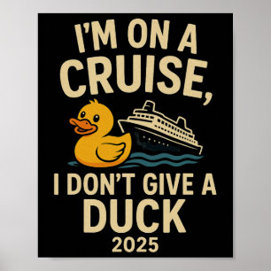 Lustiges Kreuzfahrt-Shirt 2025 – Ist mir doch egal Poster