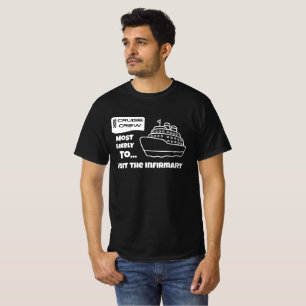 Lustiges Kreuzfahrt-Shirt Wahrscheinlichster Besuc T-Shirt