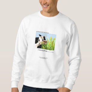 Lustiges Kuh "A-Grazin' Maize" Sweatshirt