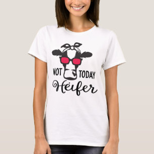 Lustiges Kuh-Shirt Nicht heute Färse Bauernhof Lan T-Shirt