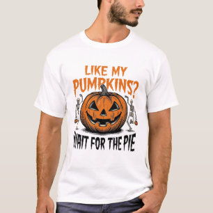 Lustiges Kürbisskelett Halloween Pie Shirt_1 T-Shirt