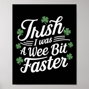 Lustiges Laufen St Patricks Day Irisch Ich War Ein Poster