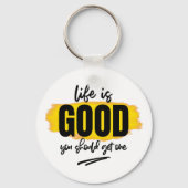 lustiges Leben gute Sarkastik Schlüsselanhänger (Vorderseite)