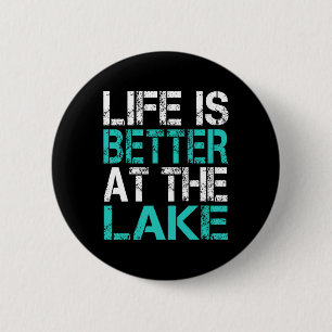 Lustiges Leben ist besser am See Camping Sommer Va Button