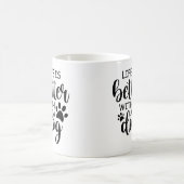 Lustiges Leben ist besser mit einem Hund Kaffeetasse (Mittel)