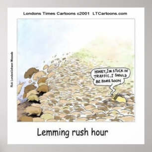 Lustiges Lemming-Stau-Poster Poster