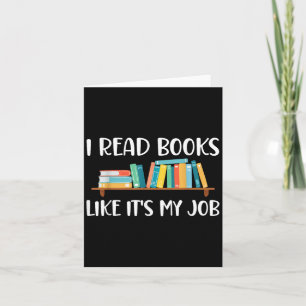 Lustiges Lesen, ich lese Bücher, als wäre es mein  Karte
