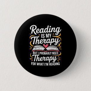 Lustiges Lesen ist Therapie Buchwurm Buch Meme Button