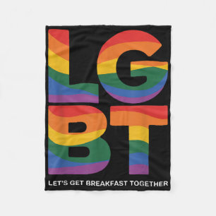 Lustiges Lgbt Lass uns zusammen Frühstück essen Fleecedecke