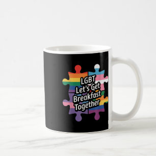 Lustiges Lgbt Lass uns zusammen frühstücken _15 Kaffeetasse