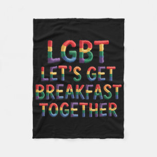 Lustiges Lgbt Lass Uns Zusammen Frühstücken Premiu Fleecedecke