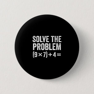 Lustiges Löse Das Problem 67 Meme Six Seven  Button
