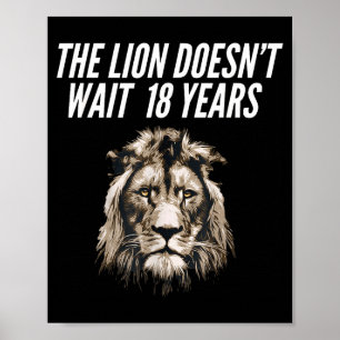 Lustiges Löwen-Meme Der Löwe wartet nicht 18 Jahre Poster
