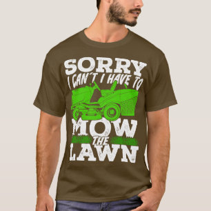 Lustiges Mähen Rasen Rasenmäher Gärtner Geschenk T-Shirt
