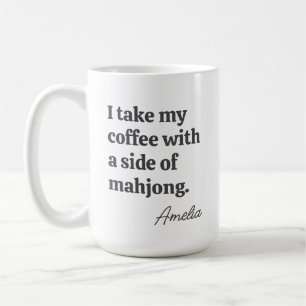 Lustiges Mahjong-Kaffee-Liebhaber-Zitat mit Namen Kaffeetasse