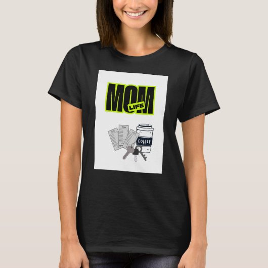 Lustiges Mama-Leben T-Shirt (Vorderseite)