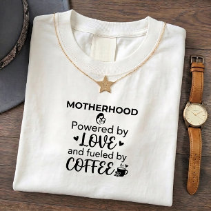Lustiges Mama-Zitat Fueled Love Tee