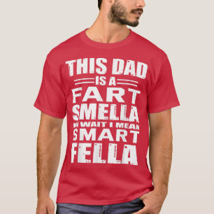 Lustiges Männergeschenk für Papa Furz riecht Papa T-Shirt