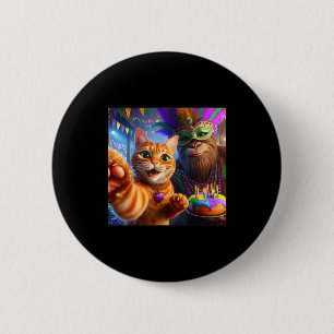 Lustiges Mardi Gras Selfie Katze Bigfoot Zitat _2 Button