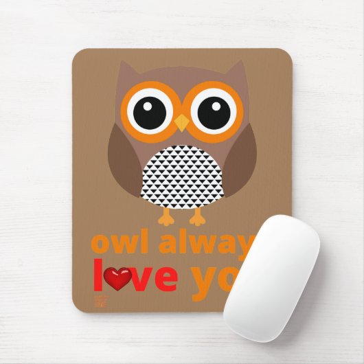 lustiges Mauspad "OWL IMMER LIEBE YOU" (Mit Mouse)