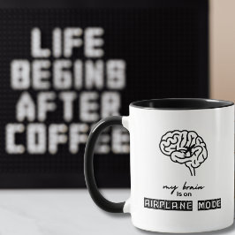 Lustiges Mein Gehirn ist im Flugmodus Kollege Gesc Tasse