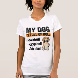 Lustiges Mein Hund steckt voller Stier Beagle Vint T-Shirt