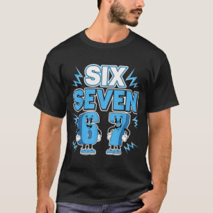 Lustiges Meme 67 Sechs Sieben 6 7 Italienischer Br T-Shirt