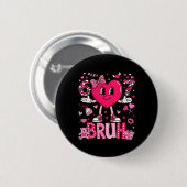Lustiges Meme 67 Sechs Sieben Bruh Valentins Herz Button (Vorne & Hinten)