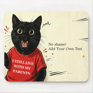 Lustiges Meme Schwarze Katze Ohne Scham Humor Schr Mousepad