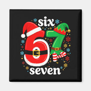 Lustiges Meme Sechs Sieben 67 Elf 6 7 Weihnachtsma Magnet