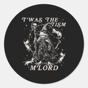 Lustiges Meme Twas The Tism M Lord Autismus Frosch Runder Aufkleber