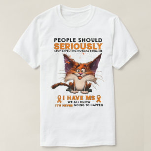 Lustiges MS-Bewusstseins-Katz-Humor-Design T-Shirt
