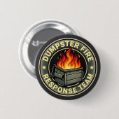Lustiges Müllcontainer-Feuer-Reaktionsteam Button (Vorne & Hinten)