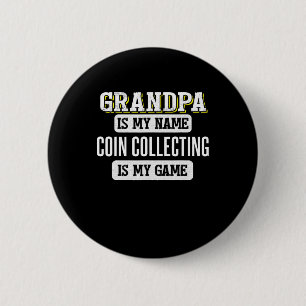 Lustiges Münzensammelgeschenk für Opa zum Vatertag Button