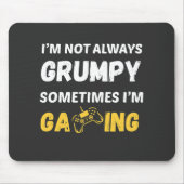 Lustiges mürrisches Gamer-Zitat-Design Mousepad (Vorne)