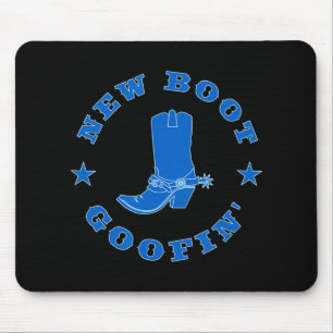 Lustiges neues Stiefel-Goofs-Cowboy-Stiefel-Meme-Z Mousepad