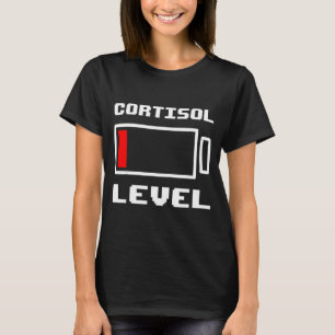 Lustiges niedriges Batteriecortisol-Level geht zur T-Shirt