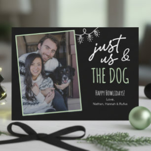 Lustiges Nur Wir & Der Hund Howlidays Foto Schwarz Feiertagskarte