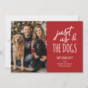Lustiges Nur Wir & Die Hunde Howlidays Foto  Feiertagskarte