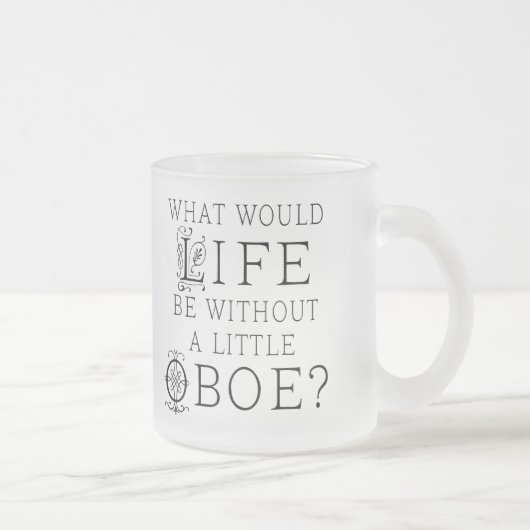 Lustiges Oboe Musik-Zitat Mattglastasse (Rechts)