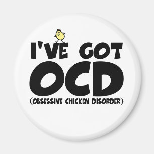 Lustiges OCD Huhn Magnet