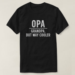 Lustiges Opa Großvater, aber viel cooler Geschenk T-Shirt