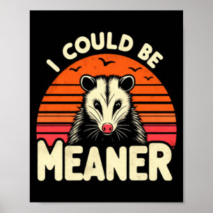 Lustiges Opossum, ich könnte gemeiner Retro-Opossu Poster