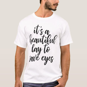Lustiges Optiker-Slogan-T-Shirt T-Shirt