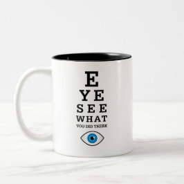 Lustiges Optometrie-Wortspiel-Auge sehen Zweifarbige Tasse