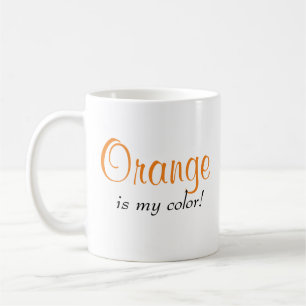 Lustiges Orange Ist Meine Farbe Sagt Kaffeetasse