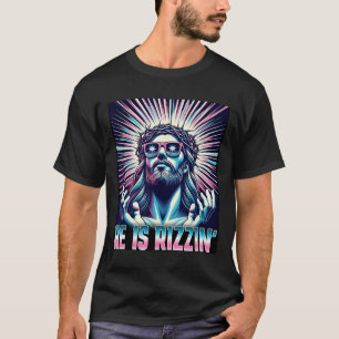 Lustiges Ostern Auferstehung Rizz Meme Er ist Rizz T-Shirt